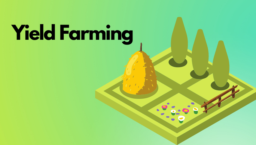 What is Yield Farming?