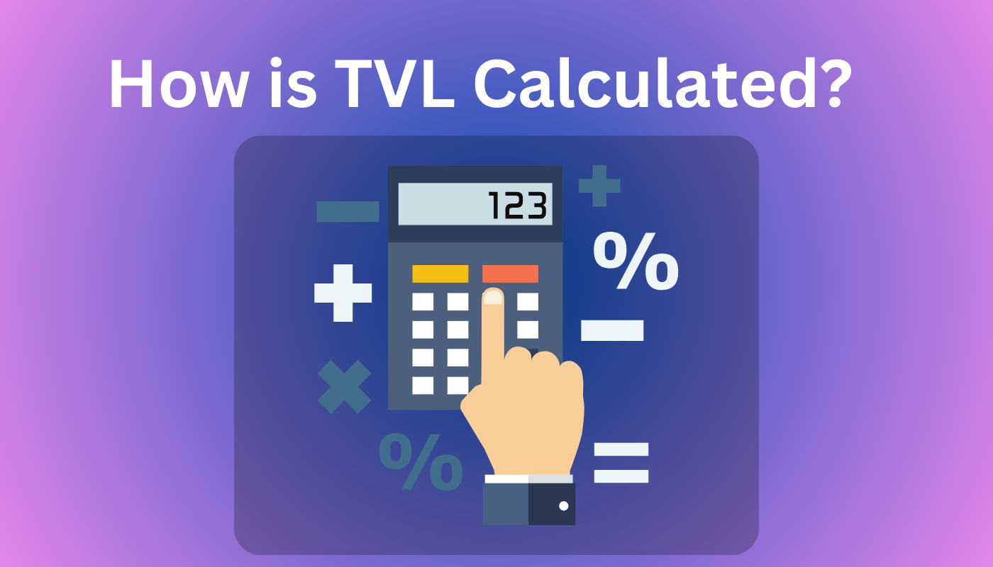 How is TVL Calculated?