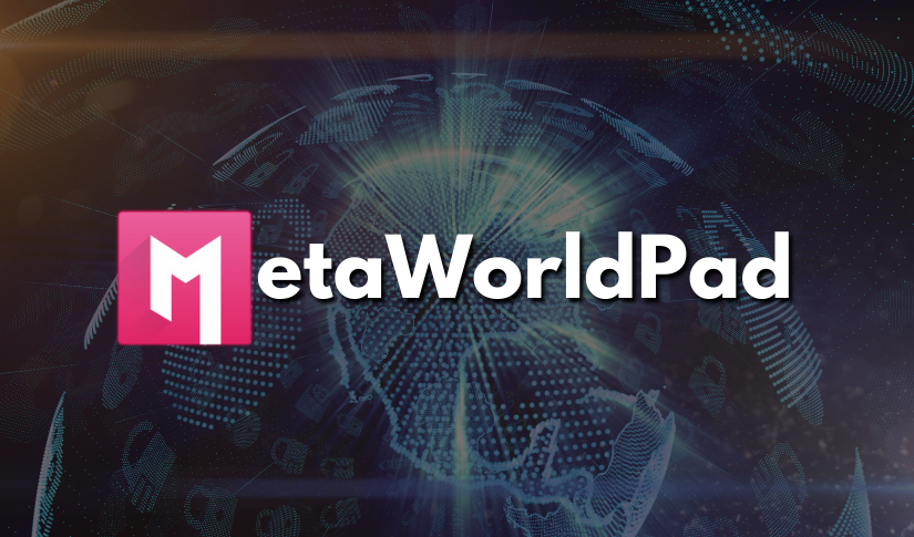 MetaWorldPad to Unleash the Next Crypto Boom in the Metaverse