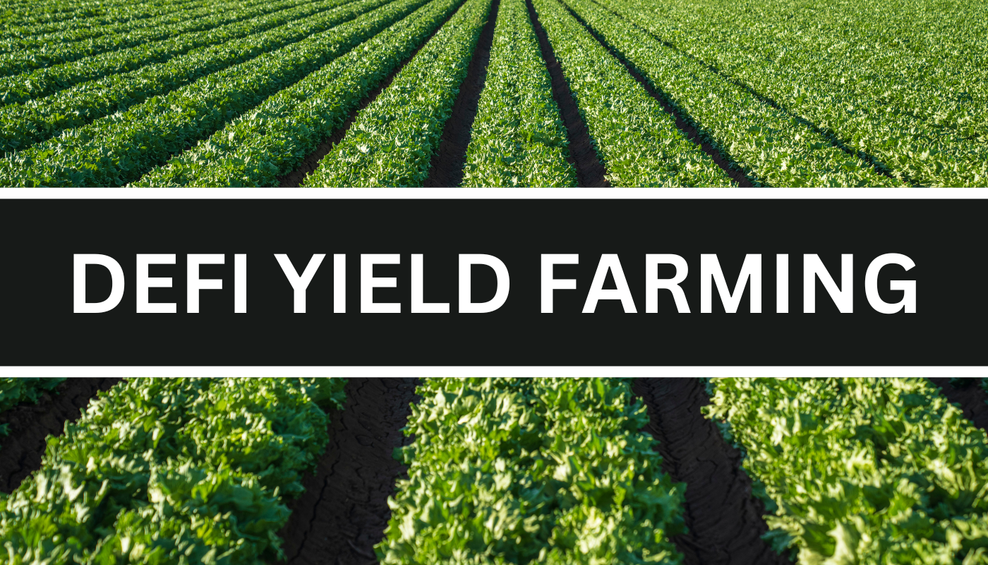 Yield Farming in DeFi