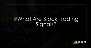 What Are Stock Trading Signals