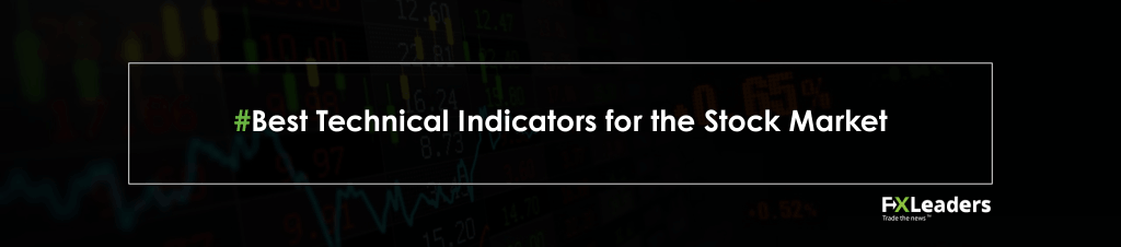 Best Technical Indicators for the Stock Market Main Banner