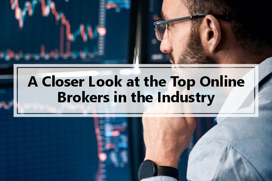 Top Online Forex Brokers in the Industry