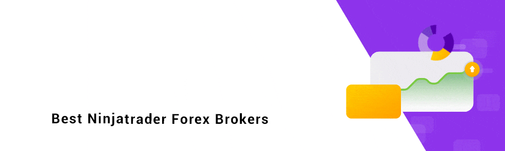 Best NinjaTrader Forex Brokers Best NinjaTrader Forex Brokers