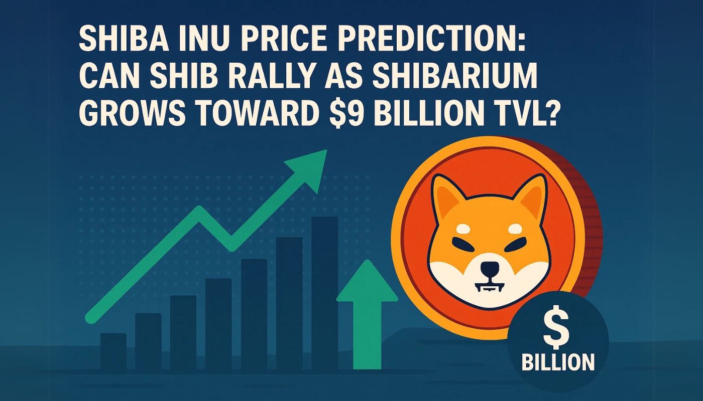 Shiba Inu Price Prediction: Can SHIB Rally as Shibarium Grows Toward $9  Billion TVL? - Forex News by FX Leaders