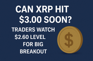 Can XRP Hit $3.00 Soon? Traders Watch $2.60 Level for Big Breakout