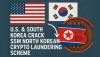 US & South Korea Crack $5M North Korean Crypto Laundering Scheme