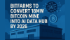 Bitfarms to Convert 18MW Bitcoin Mine into AI Data Hub by 2026
