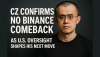 CZ Confirms No Binance Comeback as U.S. Oversight Shapes His Next Move