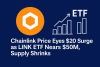 Chainlink Price Eyes $20 Surge as LINK ETF Nears $50M, Supply Shrinks