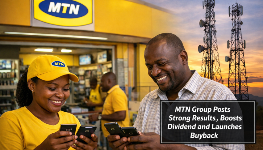 MTN Resumes Uptrend After Profit Recovery and Dividend Surprise