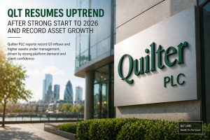 Quilter Rebounds as Wealth Platform Delivers Record Flows in Q1