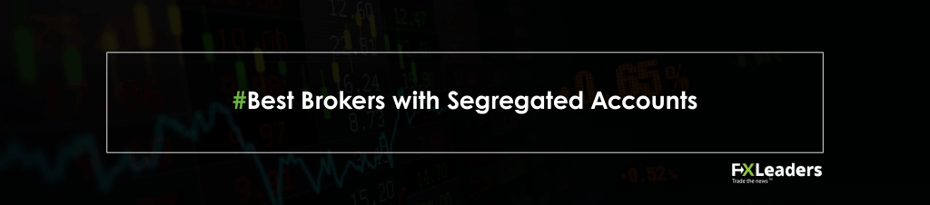 Best Brokers with Segregated Accounts Main Banner